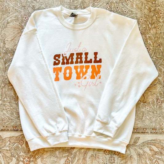 Small Town Girl Crewneck | Country Girl Crewneck Sweatshirt