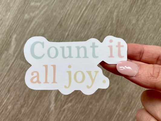 Count It All Joy Sticker | Bible Verse Sticker | Christian Sticker | James 1:2 Sticker | Waterproof Sticker